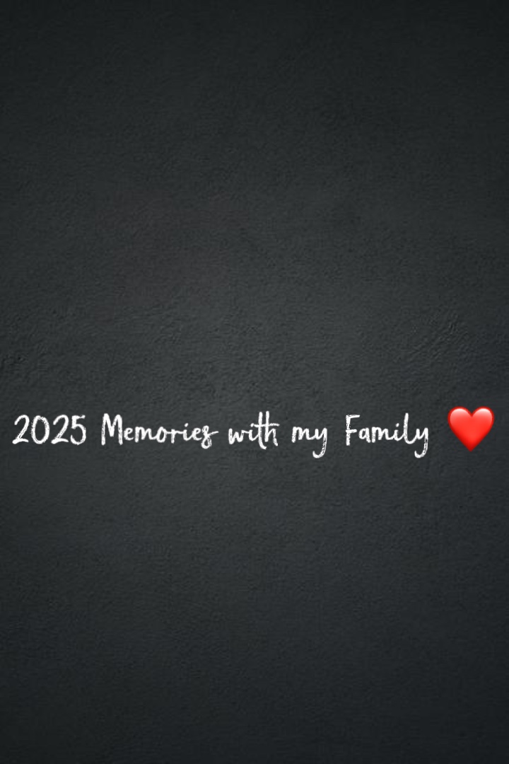 Fam Pic 2025 ❤️