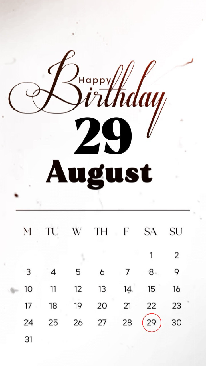 HBD 29 AOÛT🎂