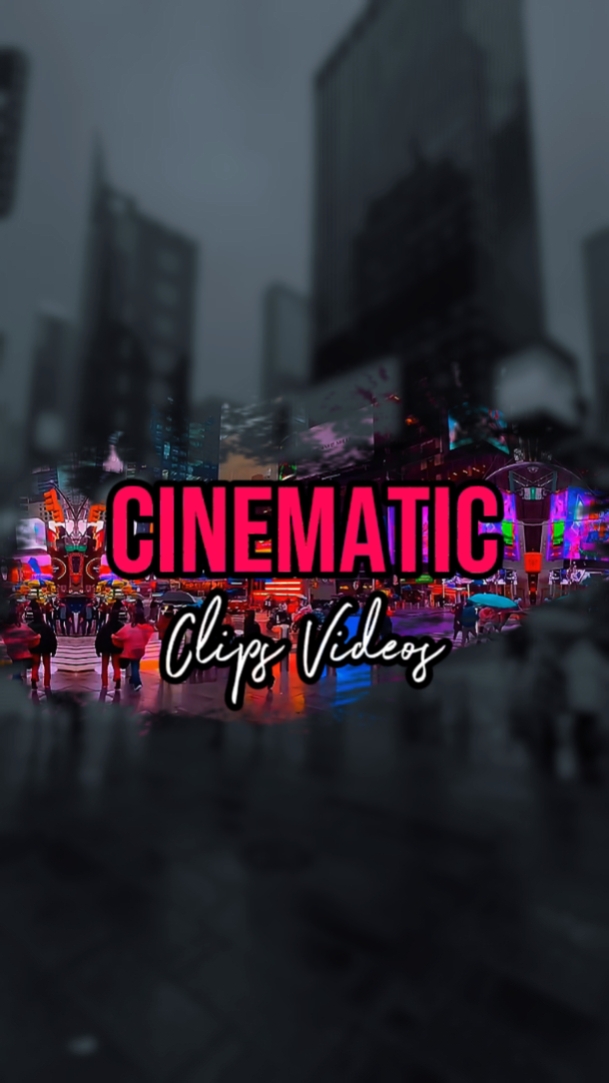 7 CLIPS CINÉMATIQUES