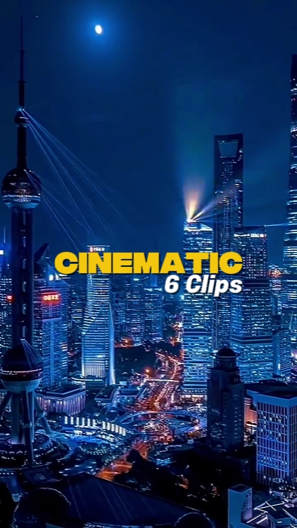6 Clips Cinematic