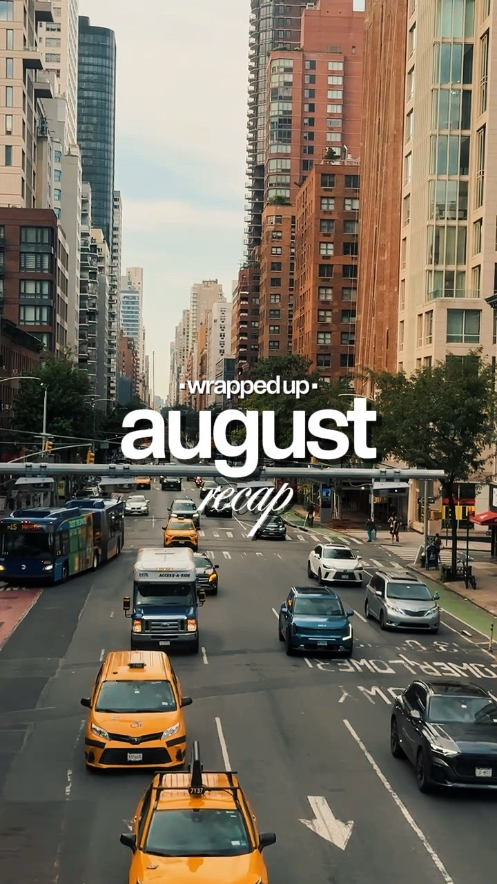 AUGUST RECAP