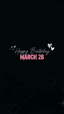 March 26 Birthday