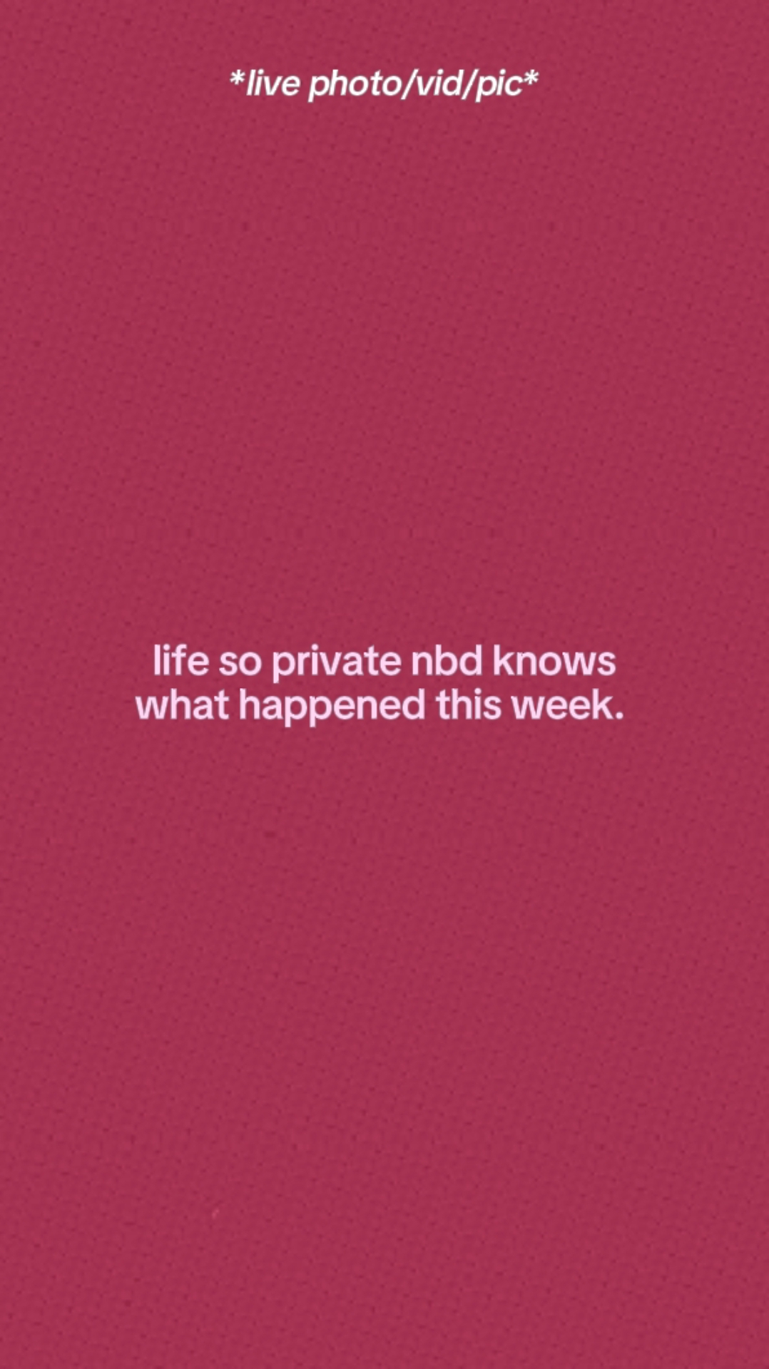 La Vida Es Tan Privada. 