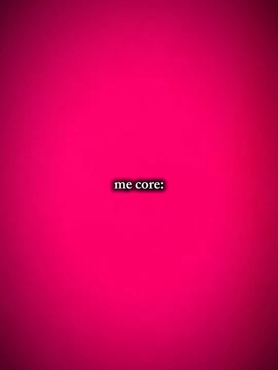 Me core 