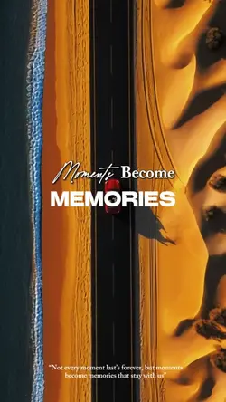 Memories.