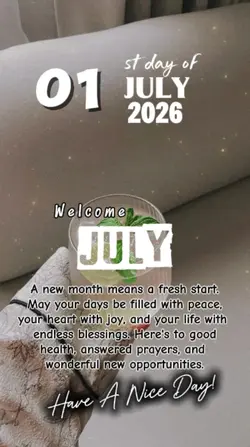 Welcome July