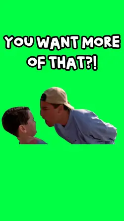 YOU WANT MORE!