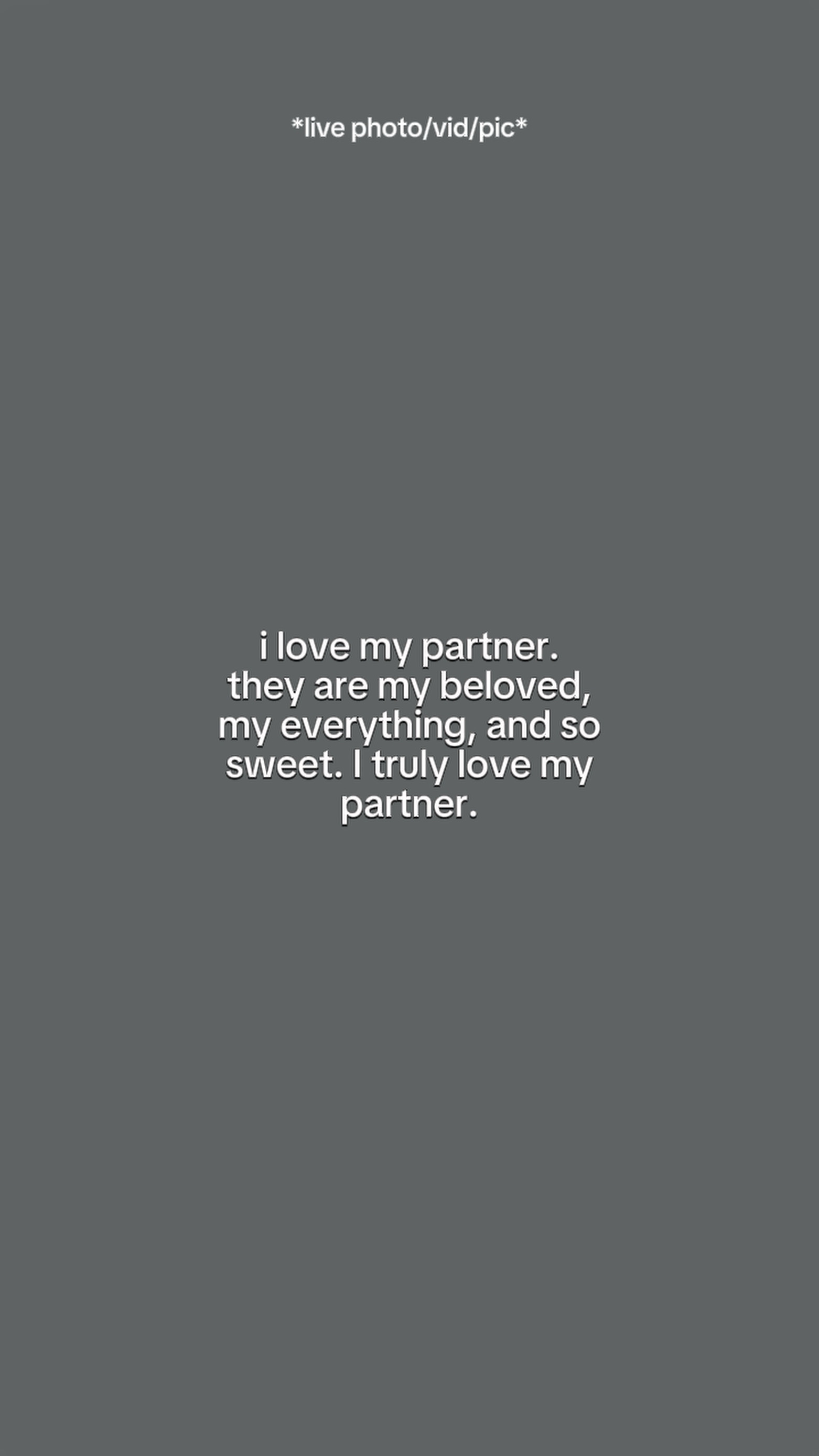i love my partner 