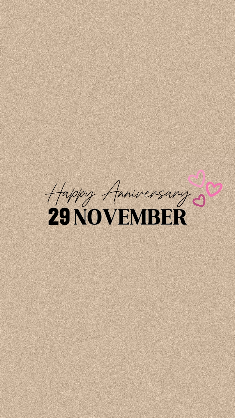 Anniversary 29 Nov