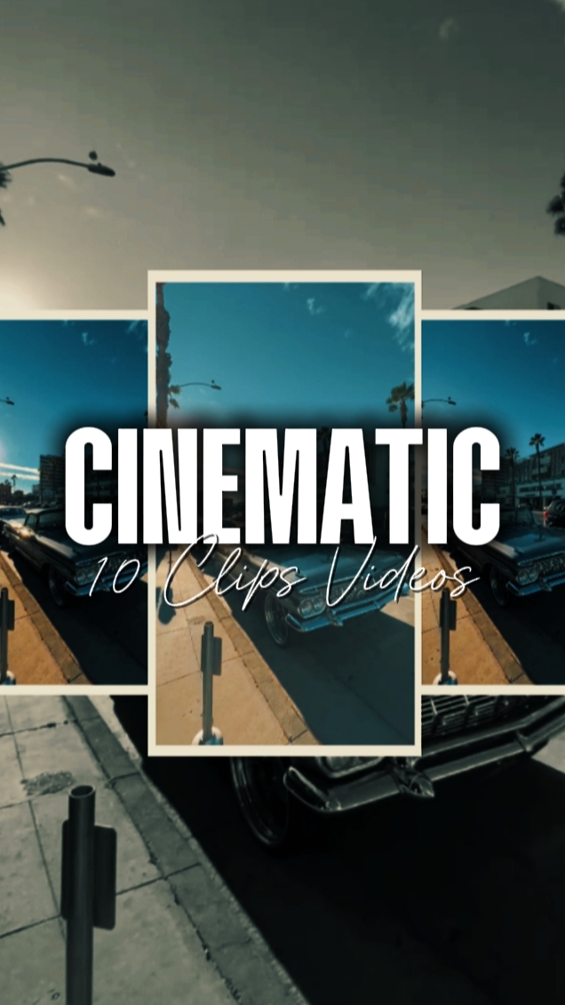 10 Clips Cinematic 