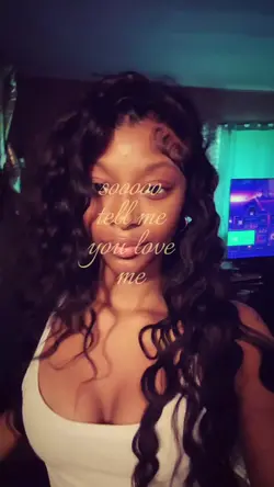tell me you love me