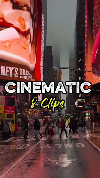 8 Clips Cinematic 