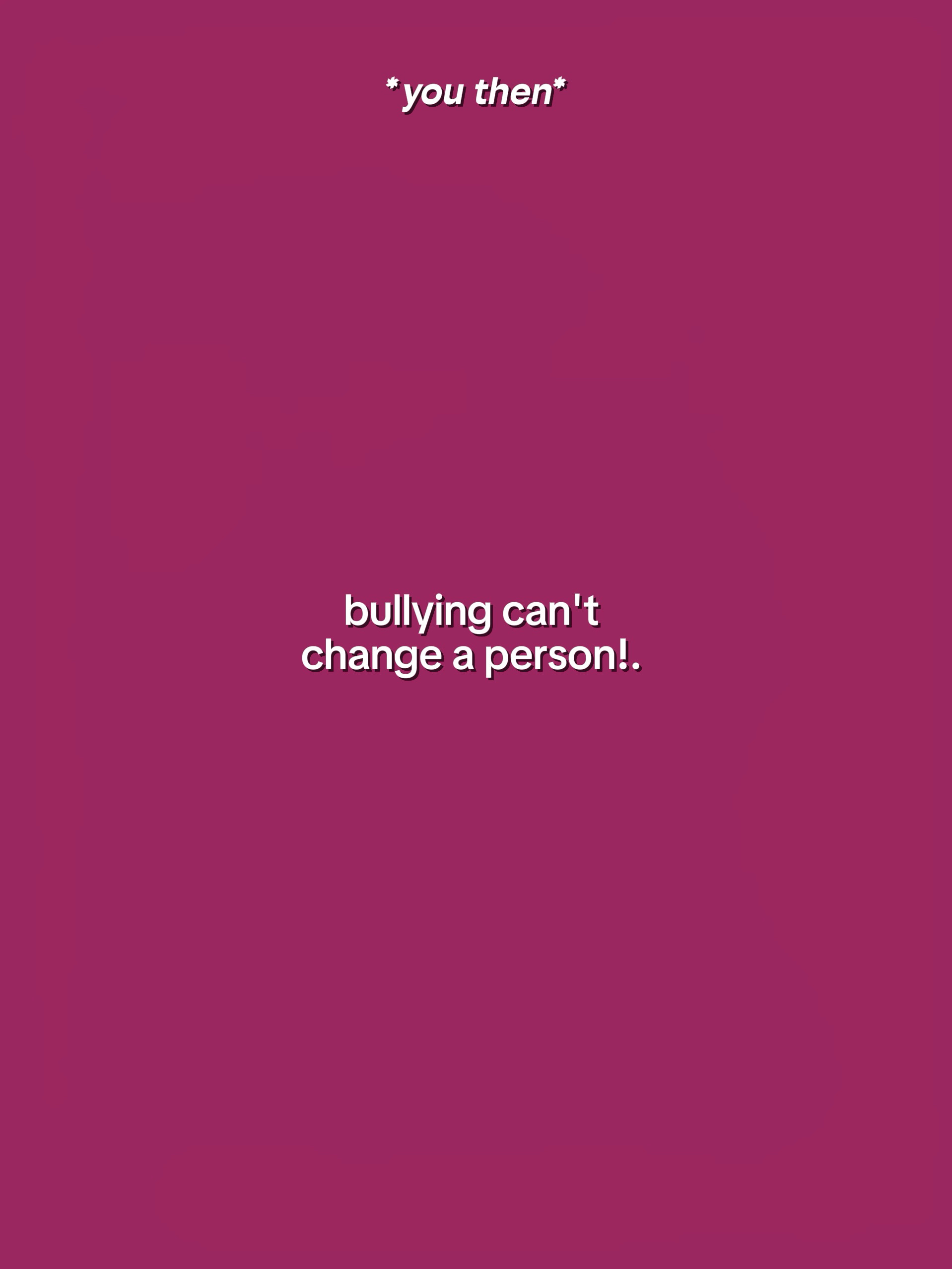 Bullying Can’t