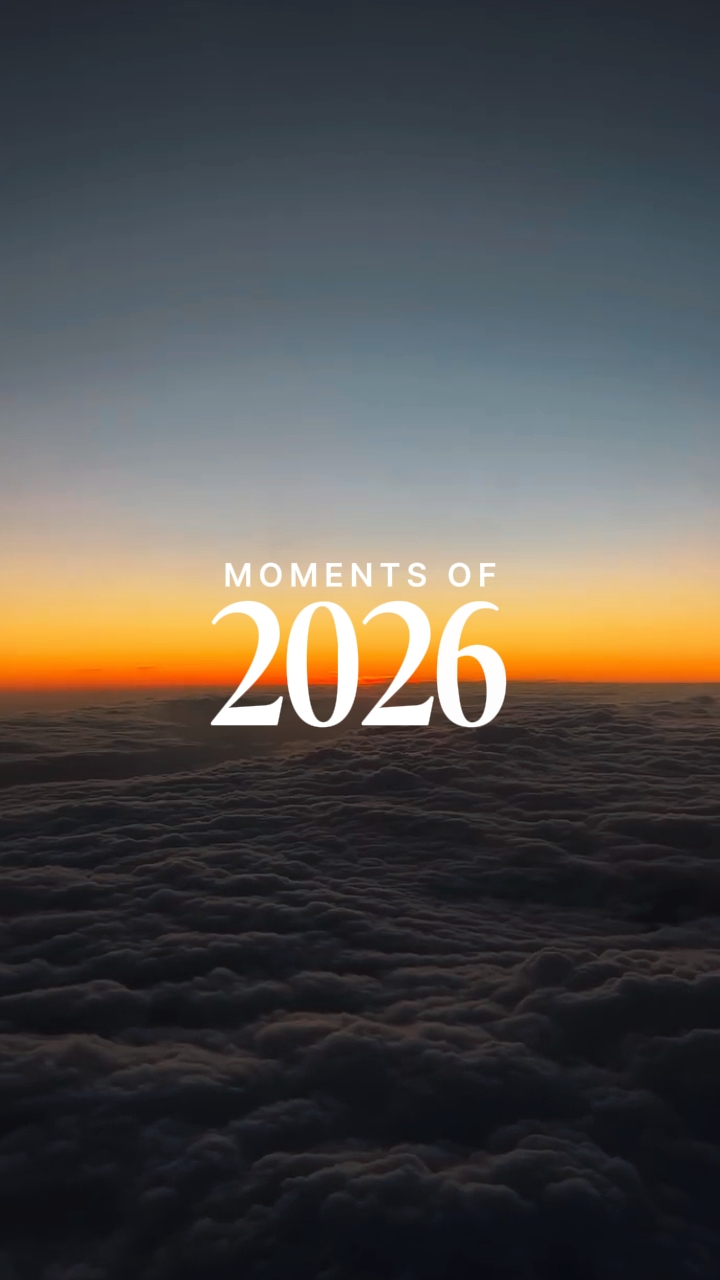 Moments of 2026