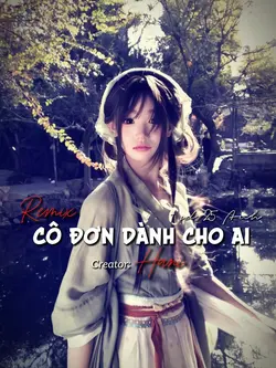 Cô Đơn Dành Cho Ai