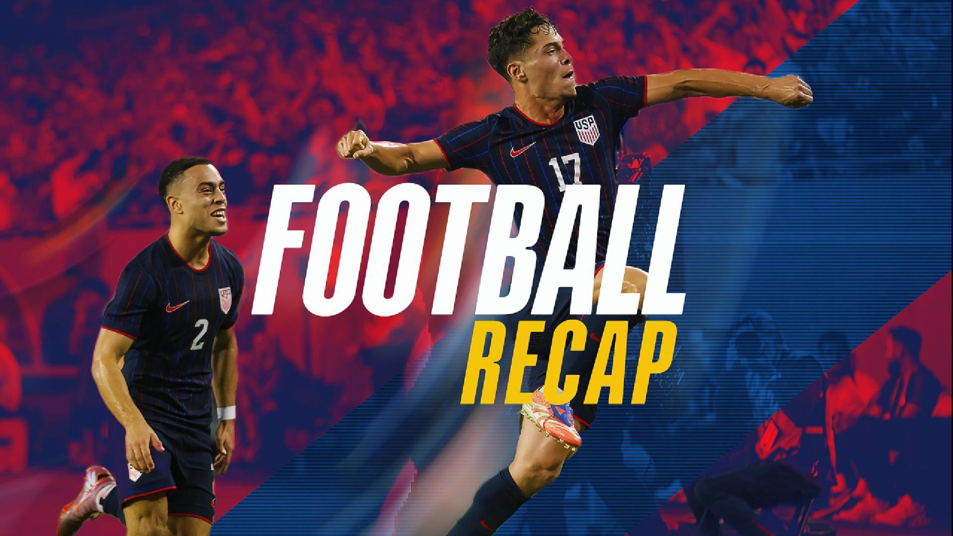 FOOTBALL RECAP