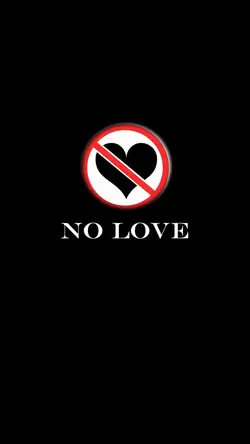 No Love.