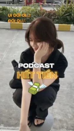 Podcast hết tiền 