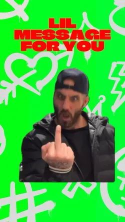 Lil message for you