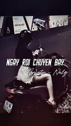 NGÀY RỜI CHUYẾN BAY