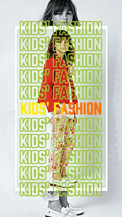 Kids' Fashion