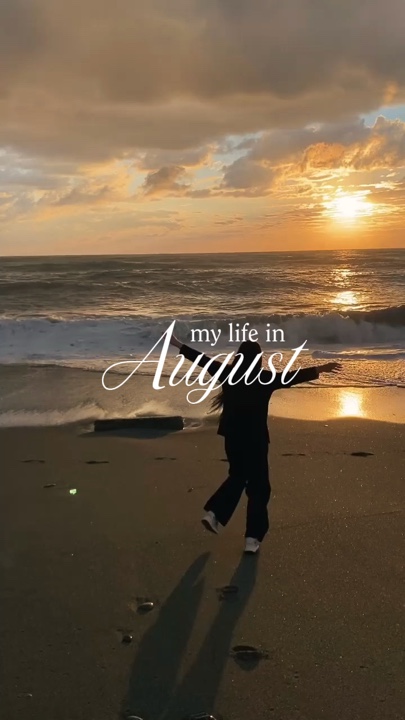my life in august