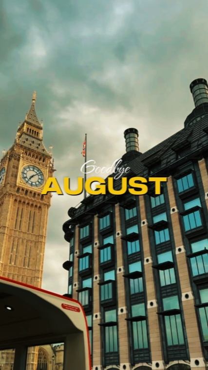 Goodbye August 