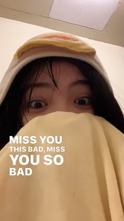 miss you you so bad