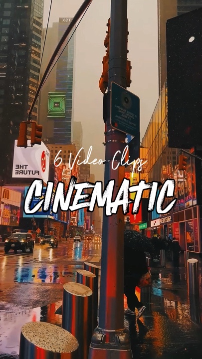 6 Clips Cinematic
