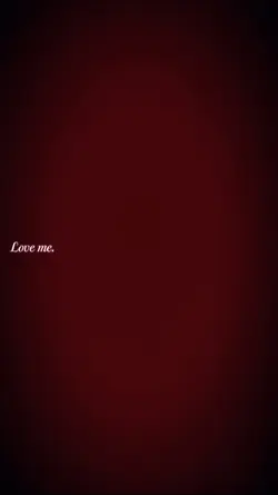 Love me