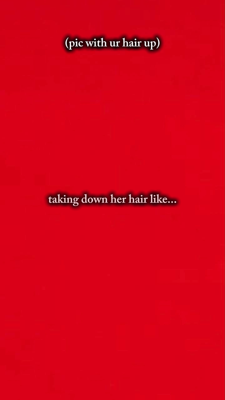 hair down
