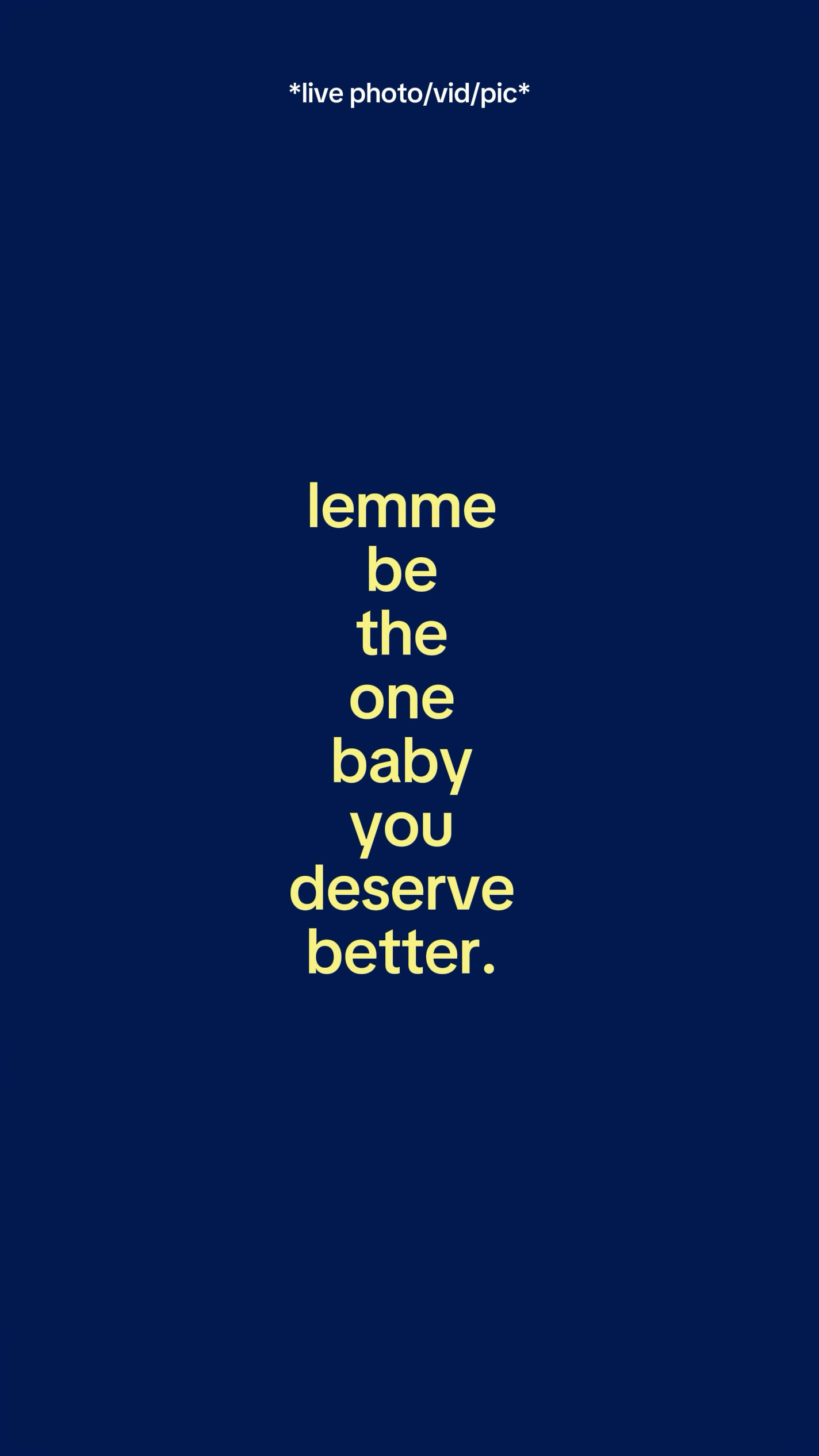 You deserve bette