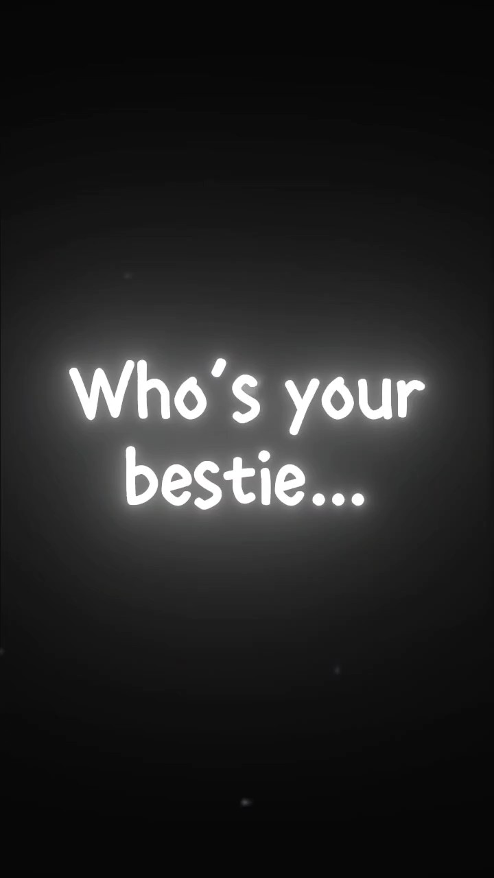 ¿Quién es tu mejor amiga?