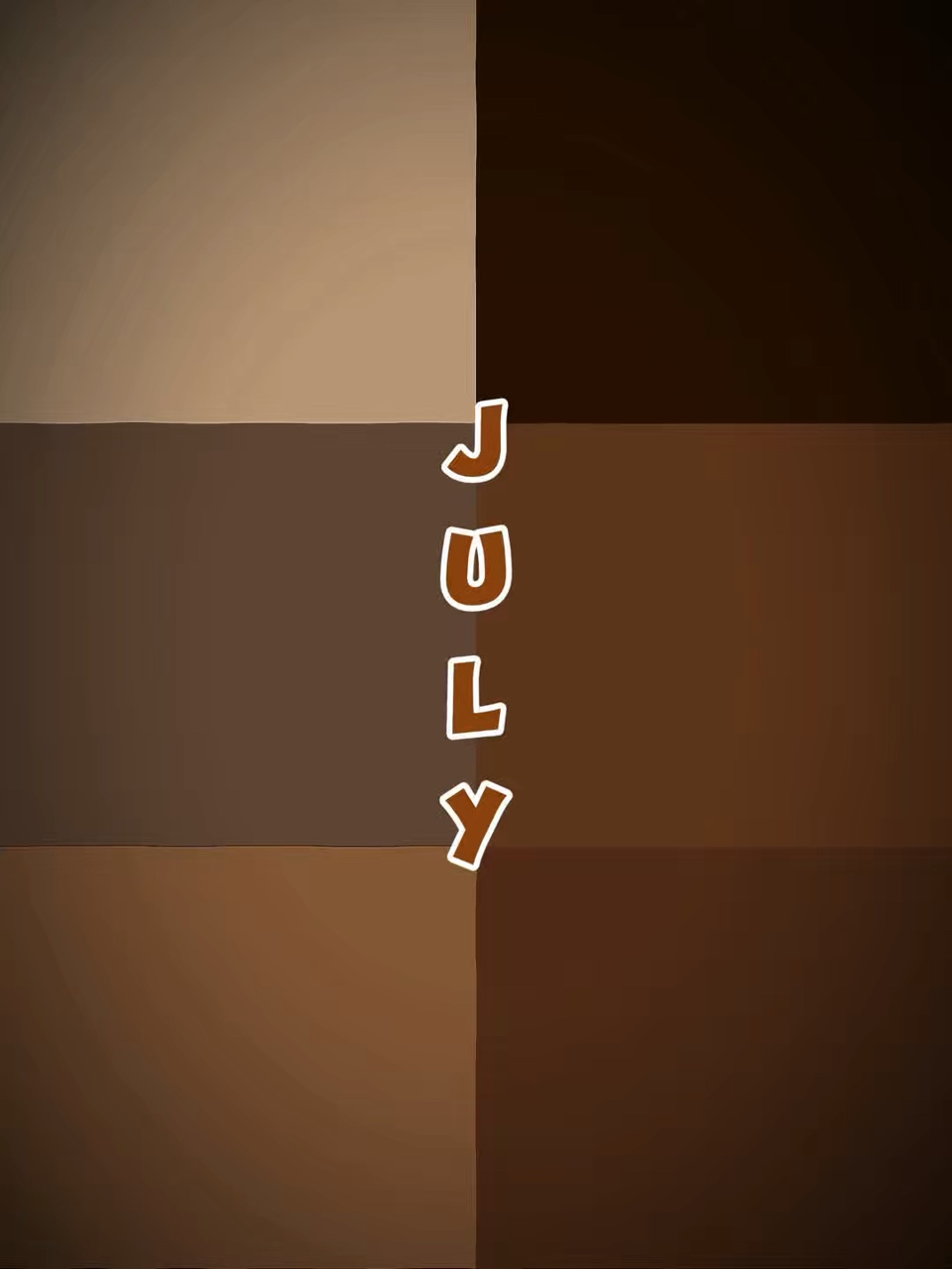 JULY