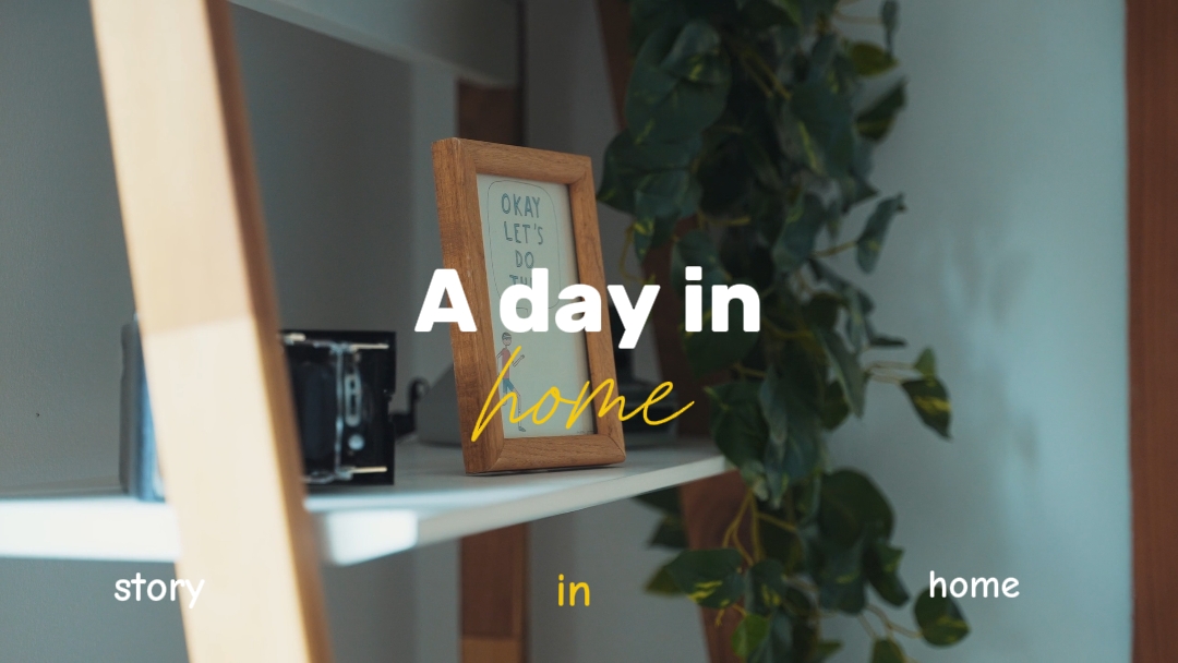 a day in home