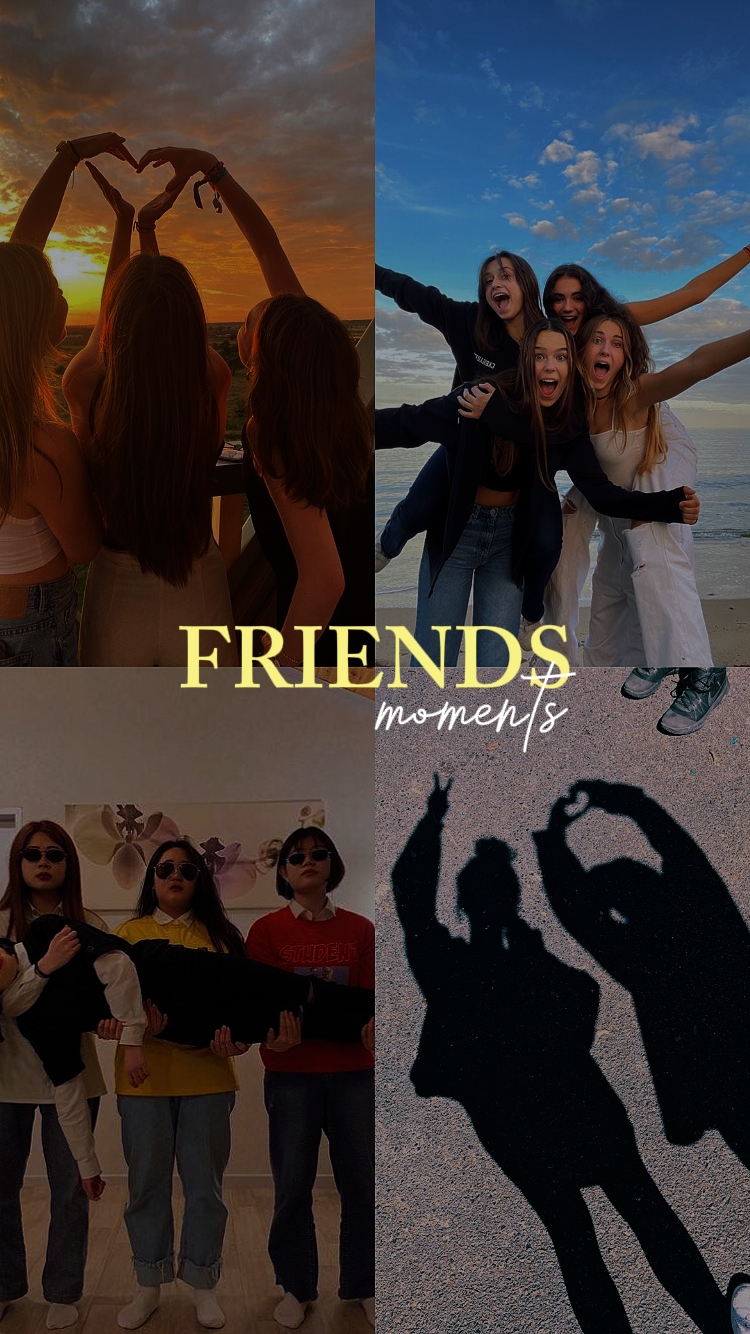 FRIENDS moments