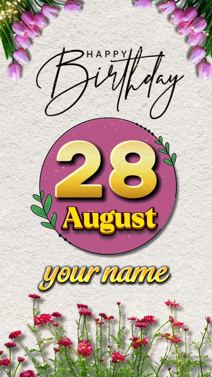 HBD 28 August 2026
