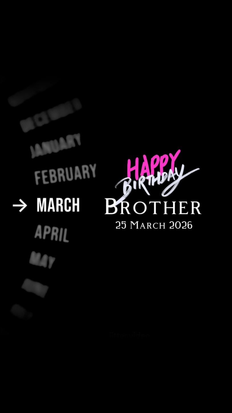 HBD BROTHER 25 MARCH