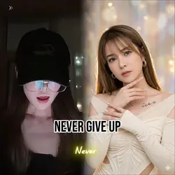 Never Give Up
