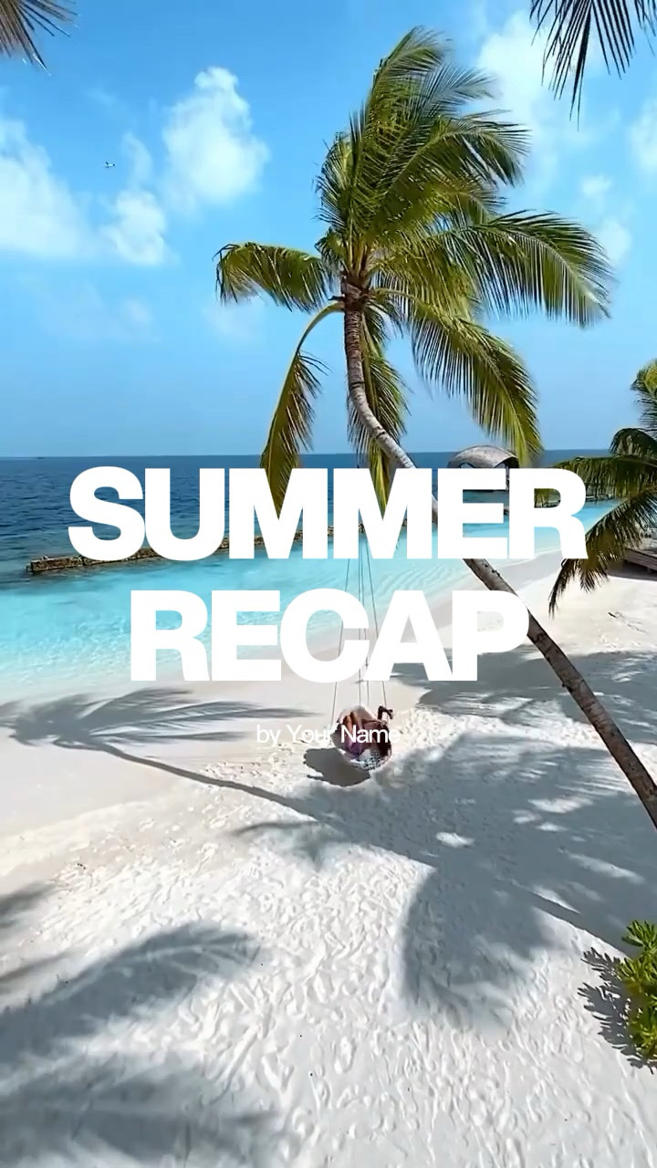 SUMMER RECAP