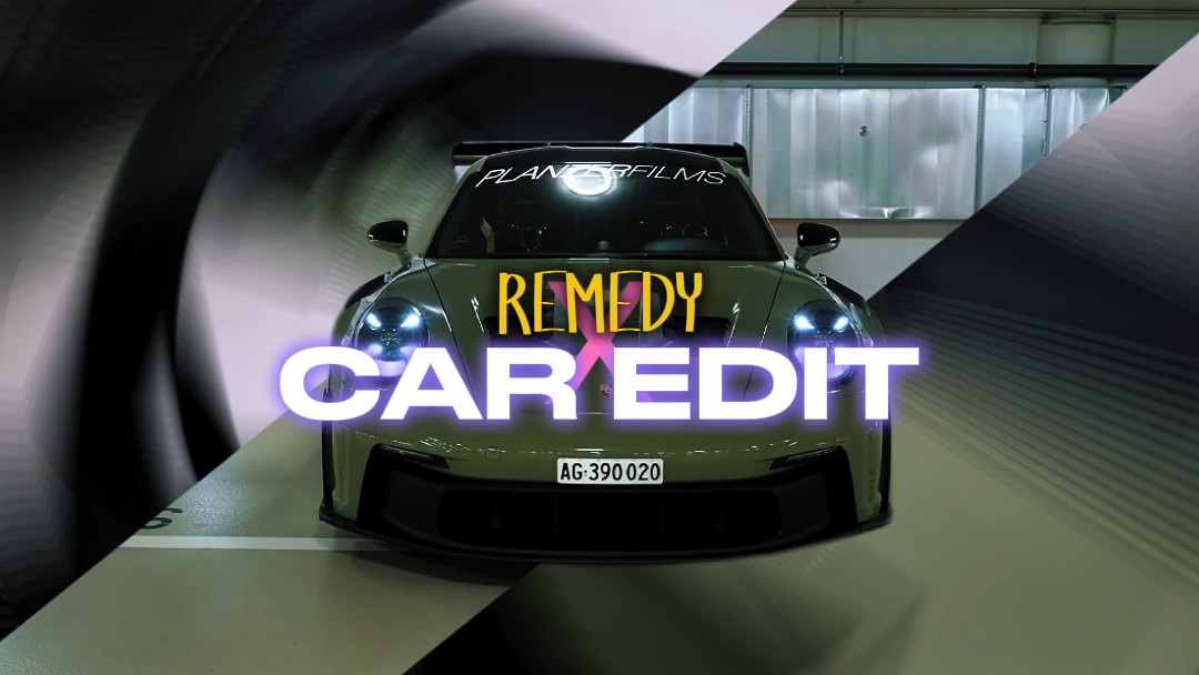 REMEDY x CAR EDIT