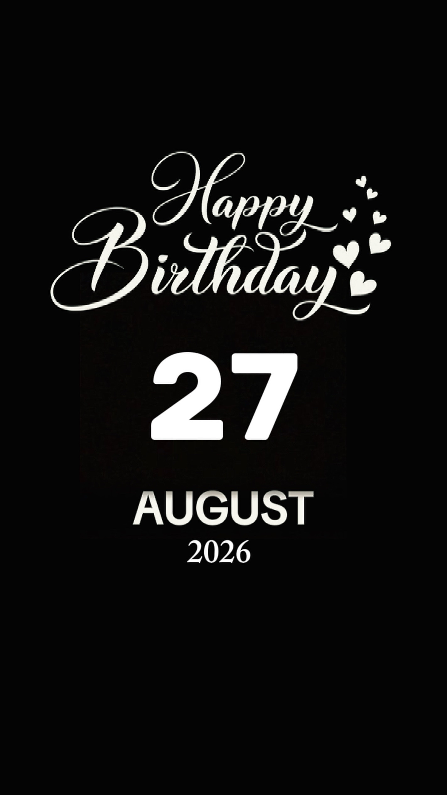 BIRTHDAY LOVE 27 AUG