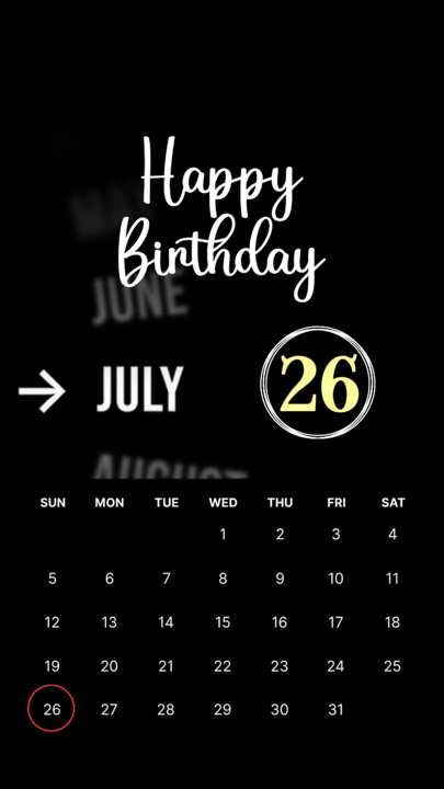 BIRTHDAY 26 JULY