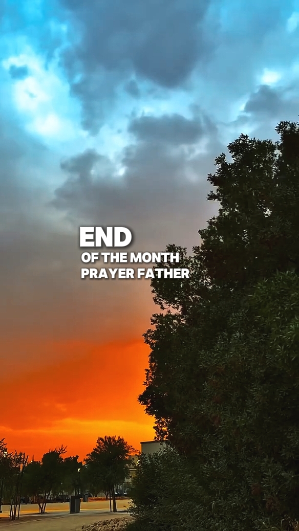 End of month Prayer