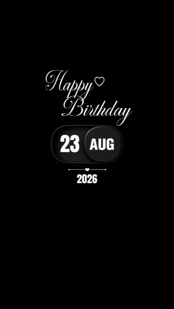 BDAY 23 AUGUST 2026