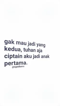 gamau jdi yg kedua