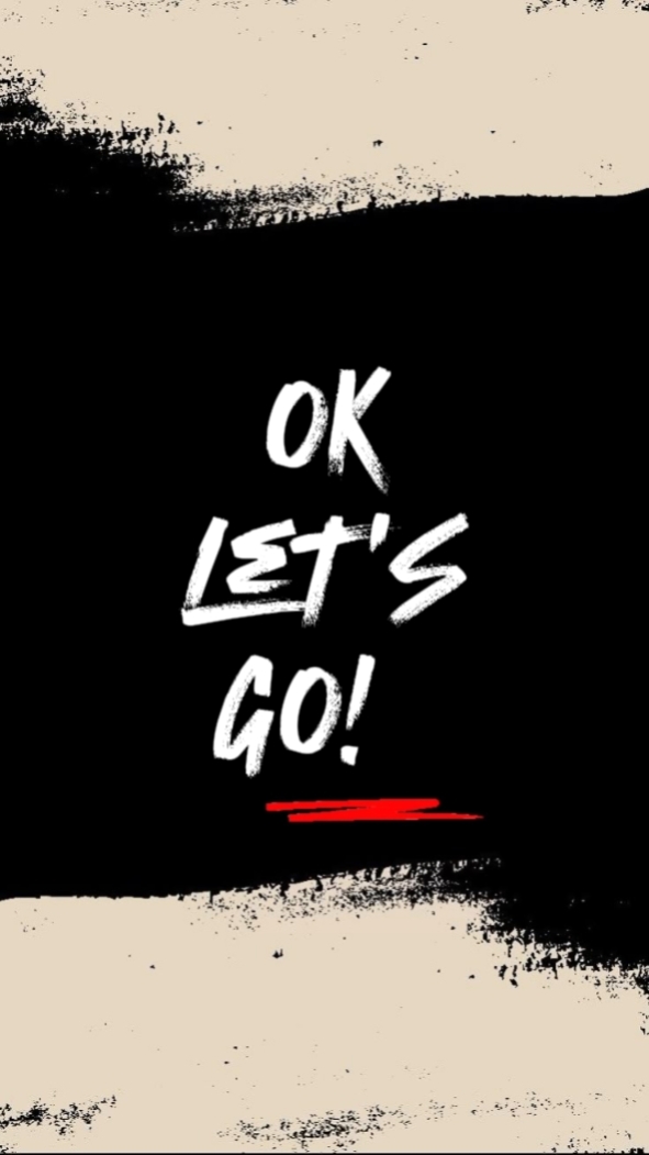 Ok LEts Go 