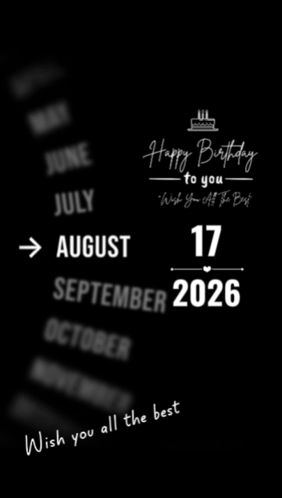 BDAY MY LOVE 17 AUG