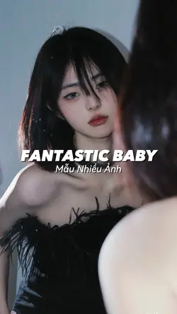 FANTASTIC BABY