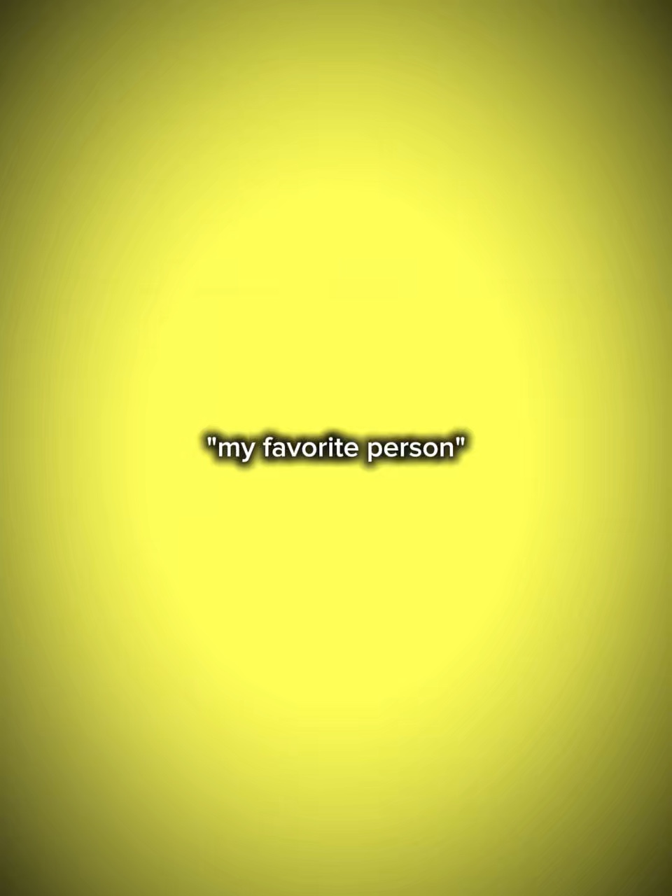 Ma personne préférée